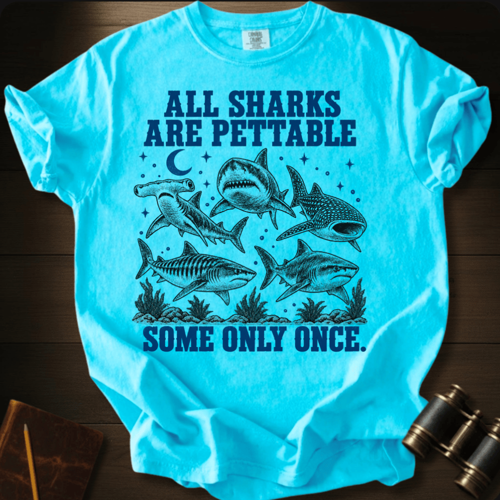 Sharks Are Pettabble T-shirt