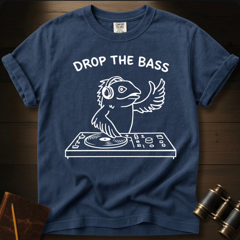 Drop the Bass T-shirt
