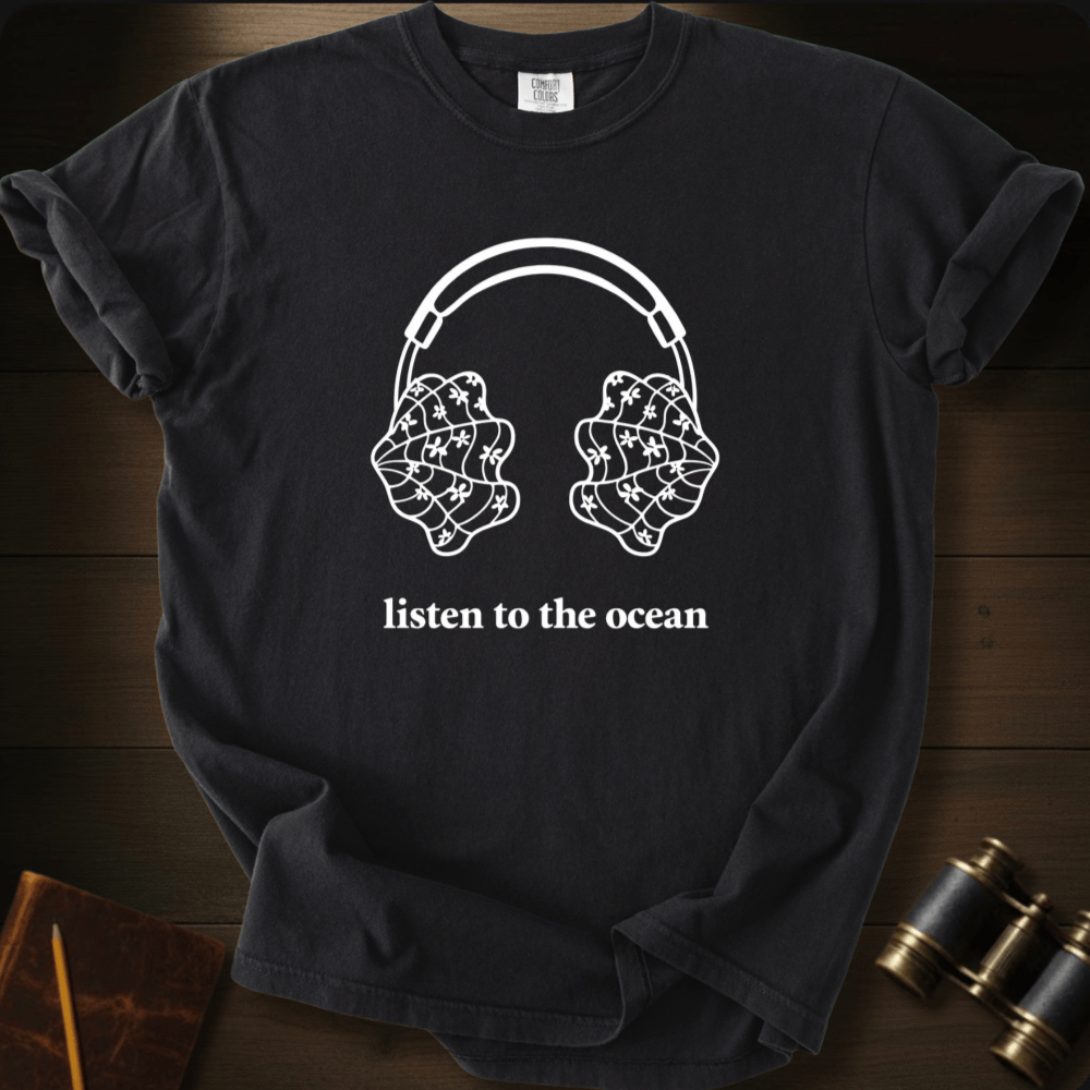 Listen to the Ocean T-shirt