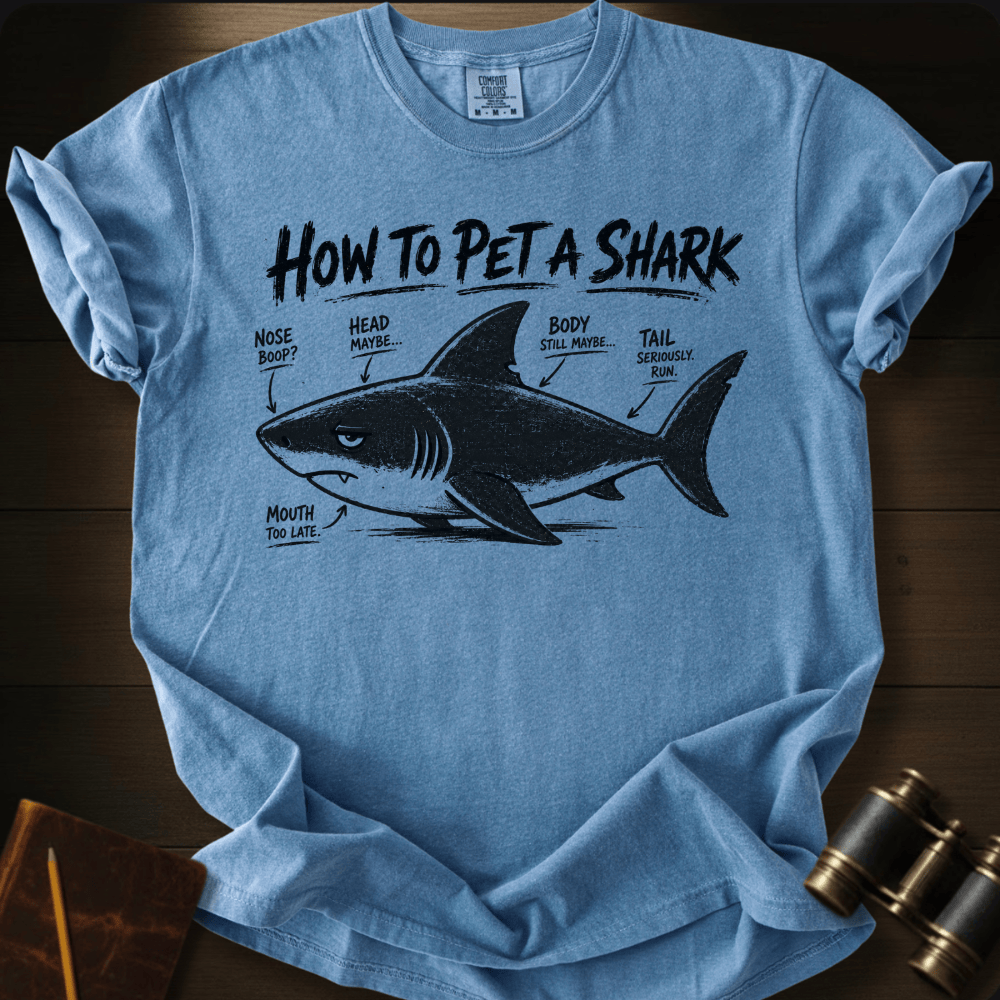 How to Pet a Shark T-shirt