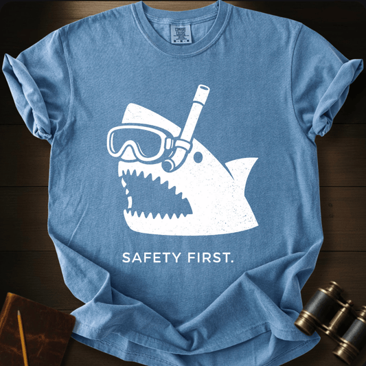 Safety First T-shirt