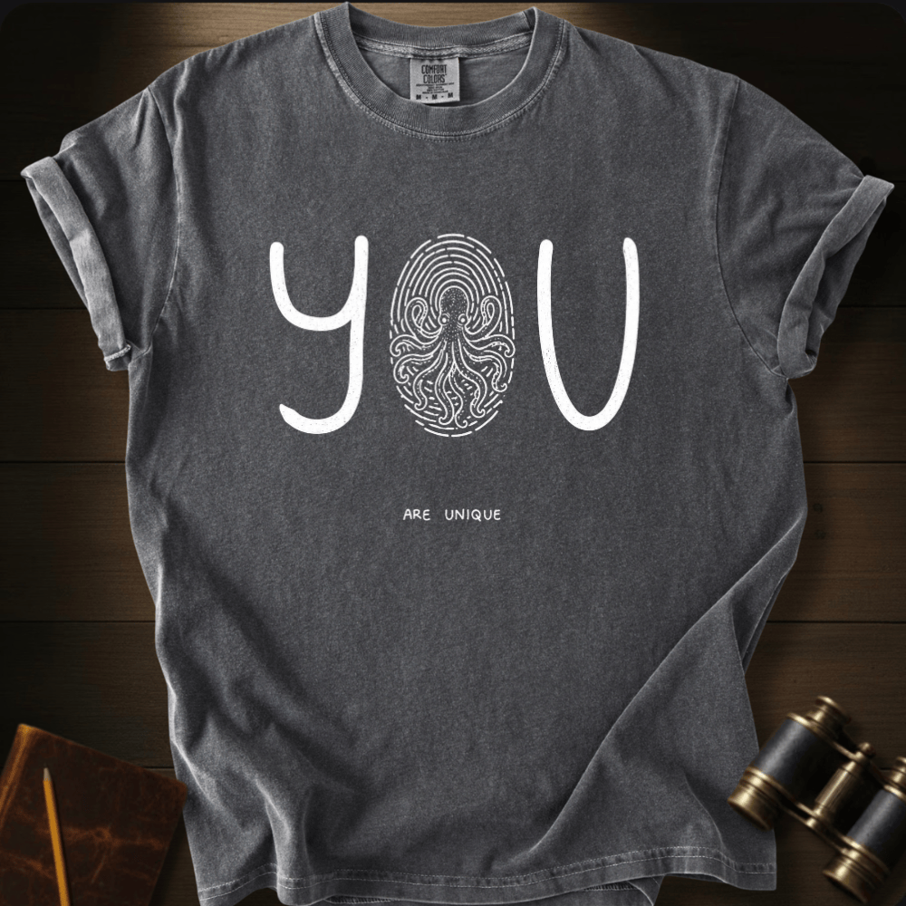You Are Unique T-shirt
