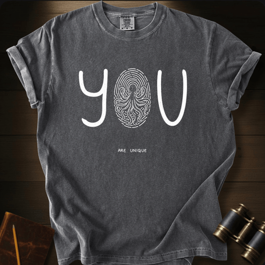 You Are Unique T-shirt