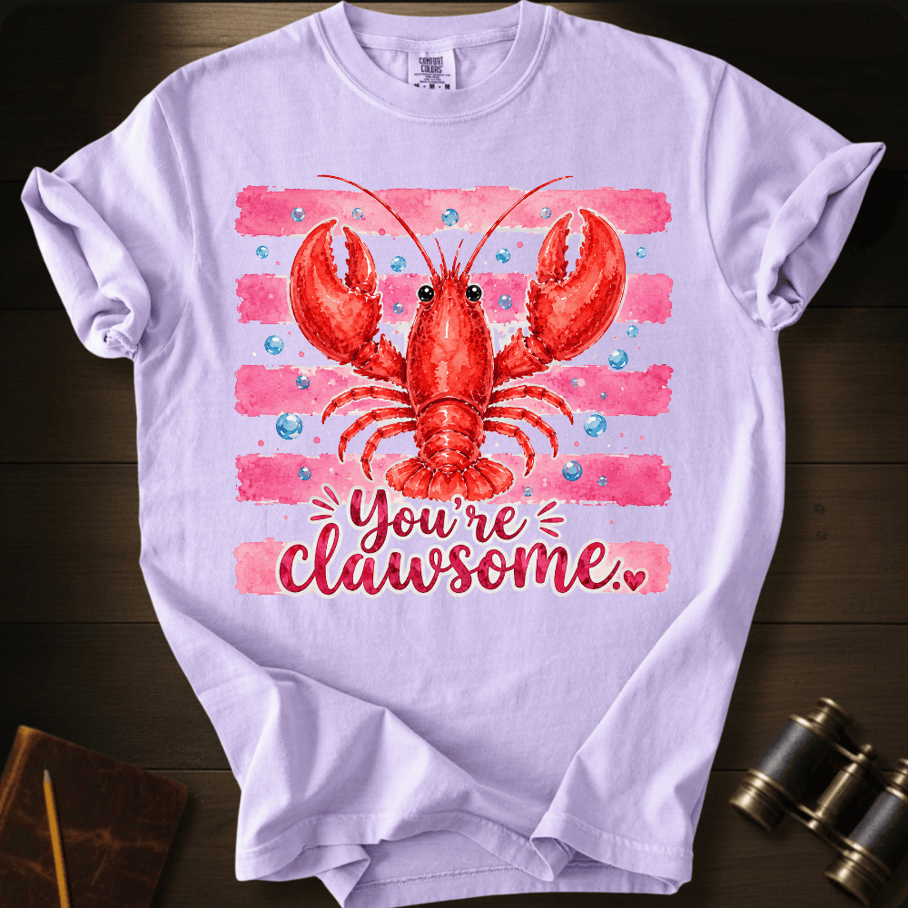 You´Re Clawsome T-shirt