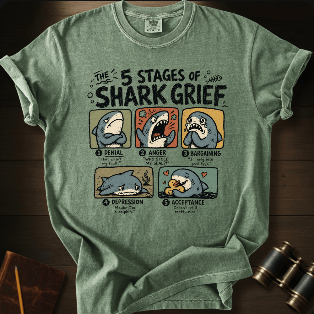 5 Stages of Grief T-shirt