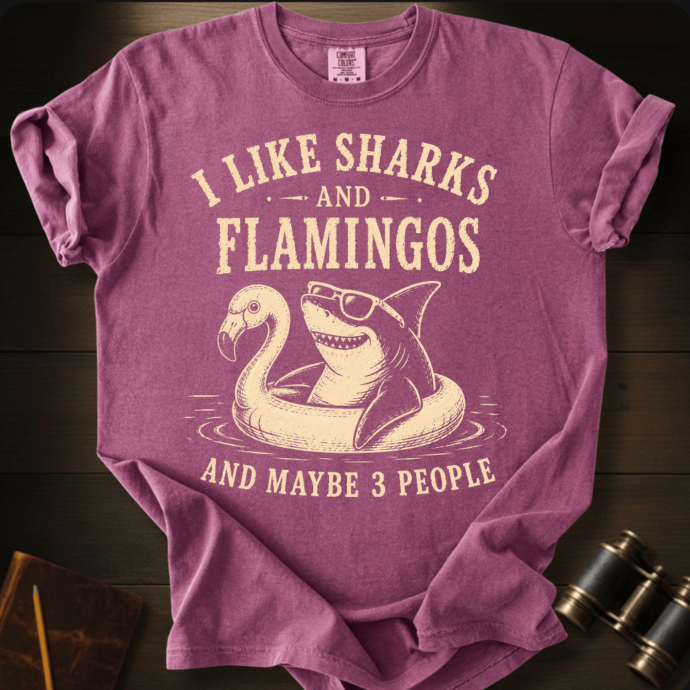 I Like Sharks and Flamingos T-shirt
