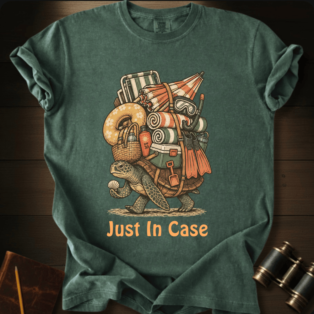 Just In Case - T-shirt