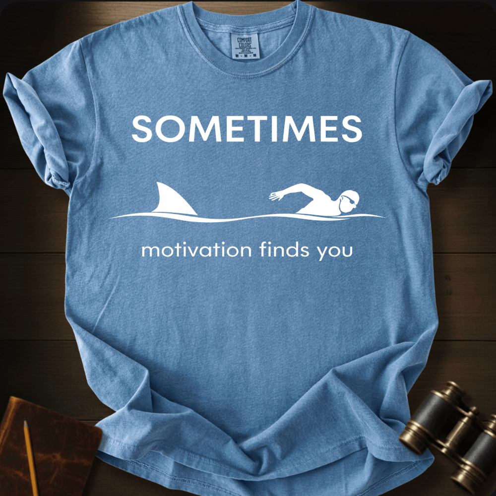 Motivation Finds You T-shirt