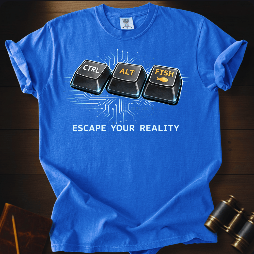 Escape Your Reality T-shirt