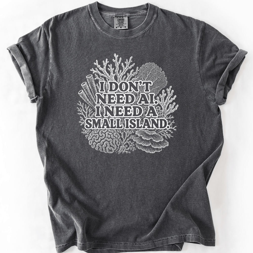 I Need An Island T-shirt