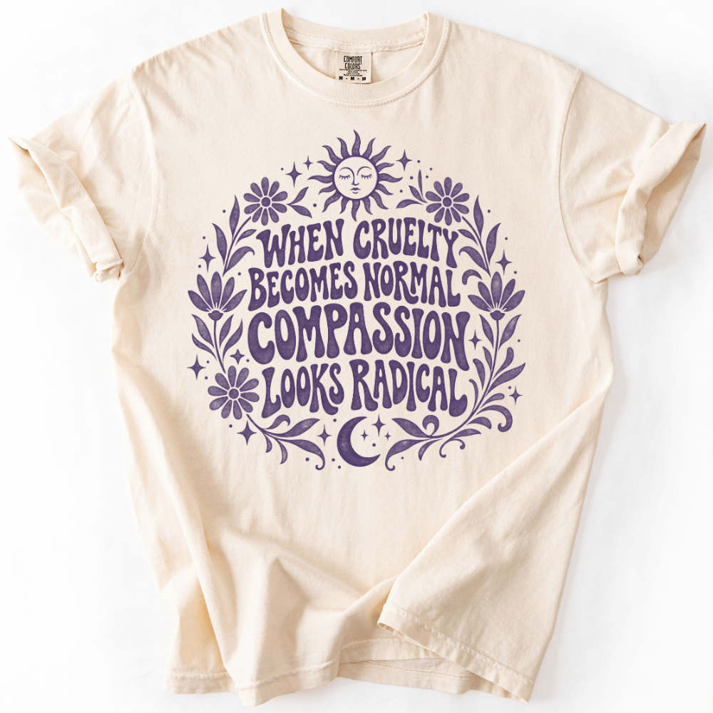 Radical Compassion T-shirt
