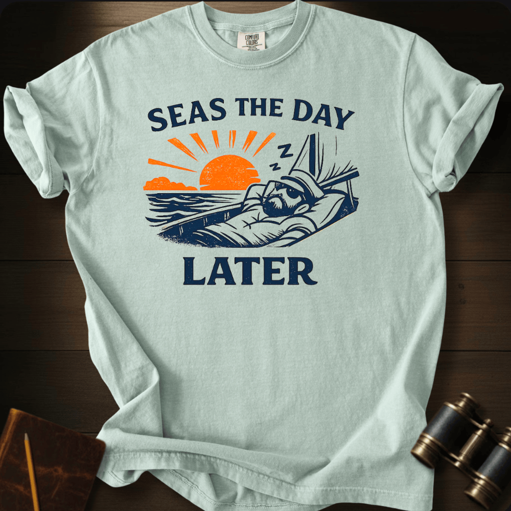 Seas the Day T-shirt