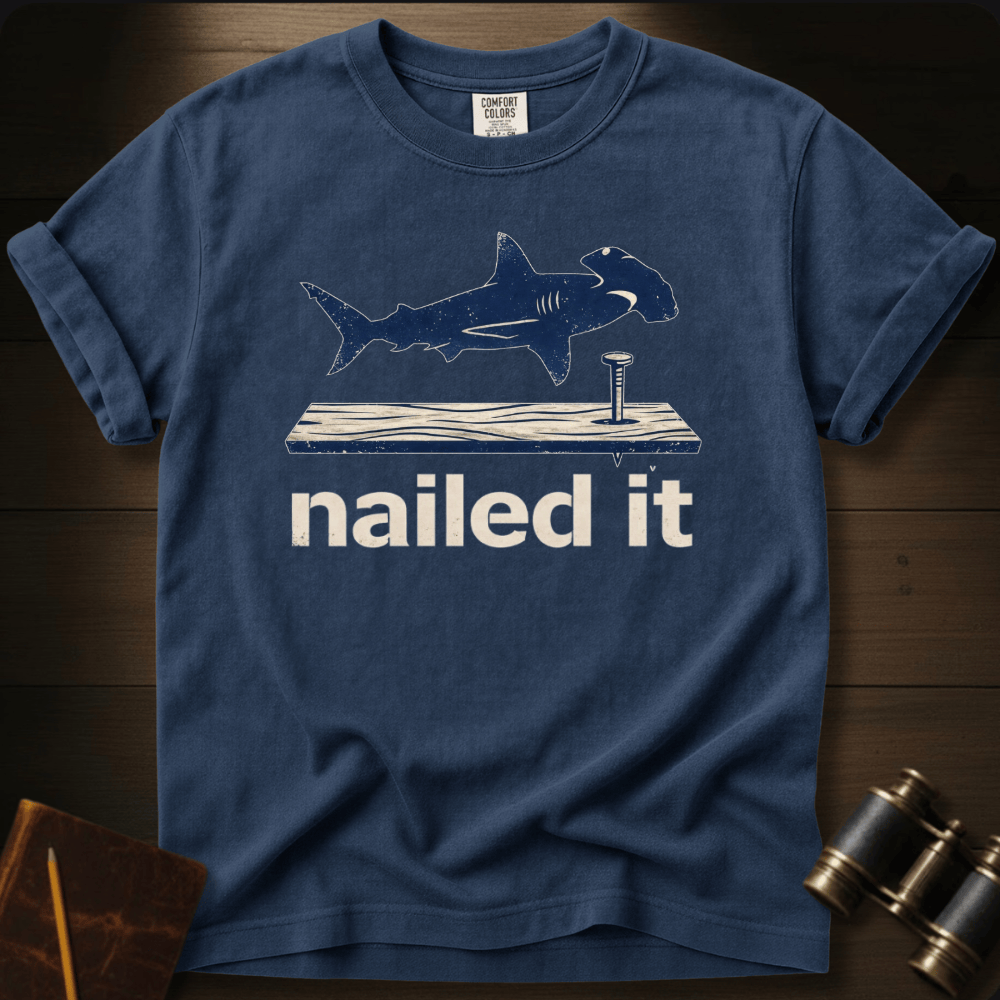 Nailed It T-shirt