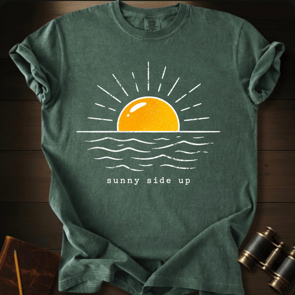 Sunny Side Up  T-shirt
