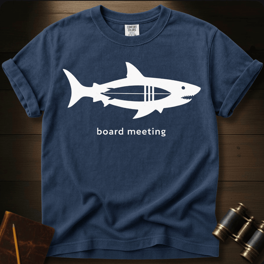 Board Meeting T-shirt