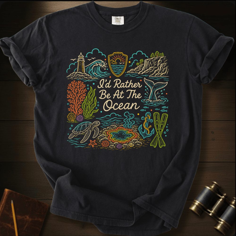 I´D Rather Be at the Ocean T-shirt