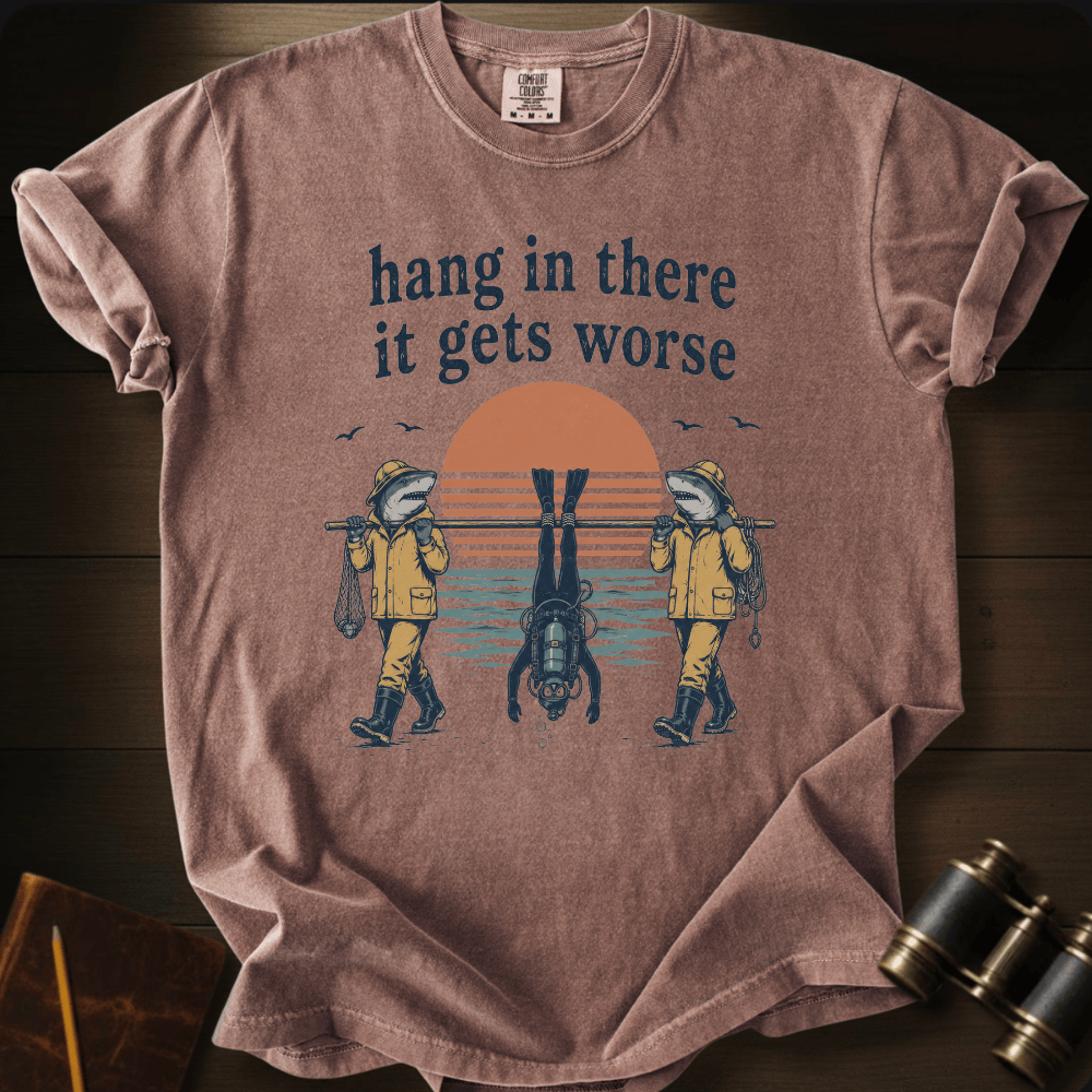 Hang In There T-shirt