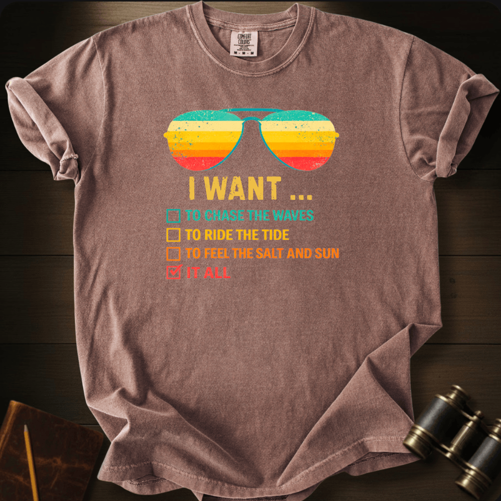 I Want It All T-shirt