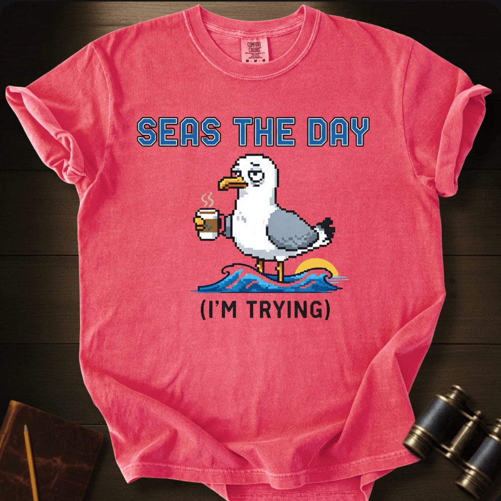 Seas the Day T-shirt