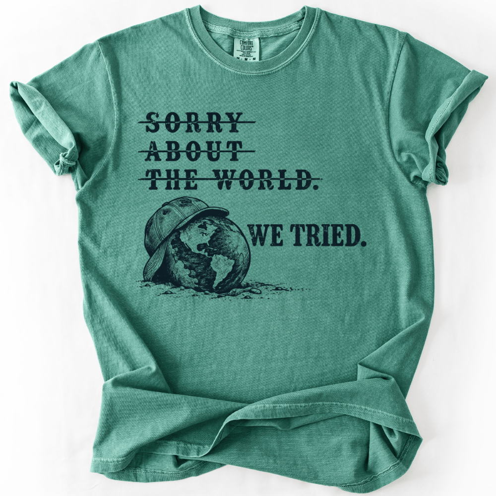 We Tried T-shirt