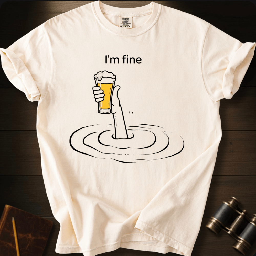 I´m Fine T-shirt