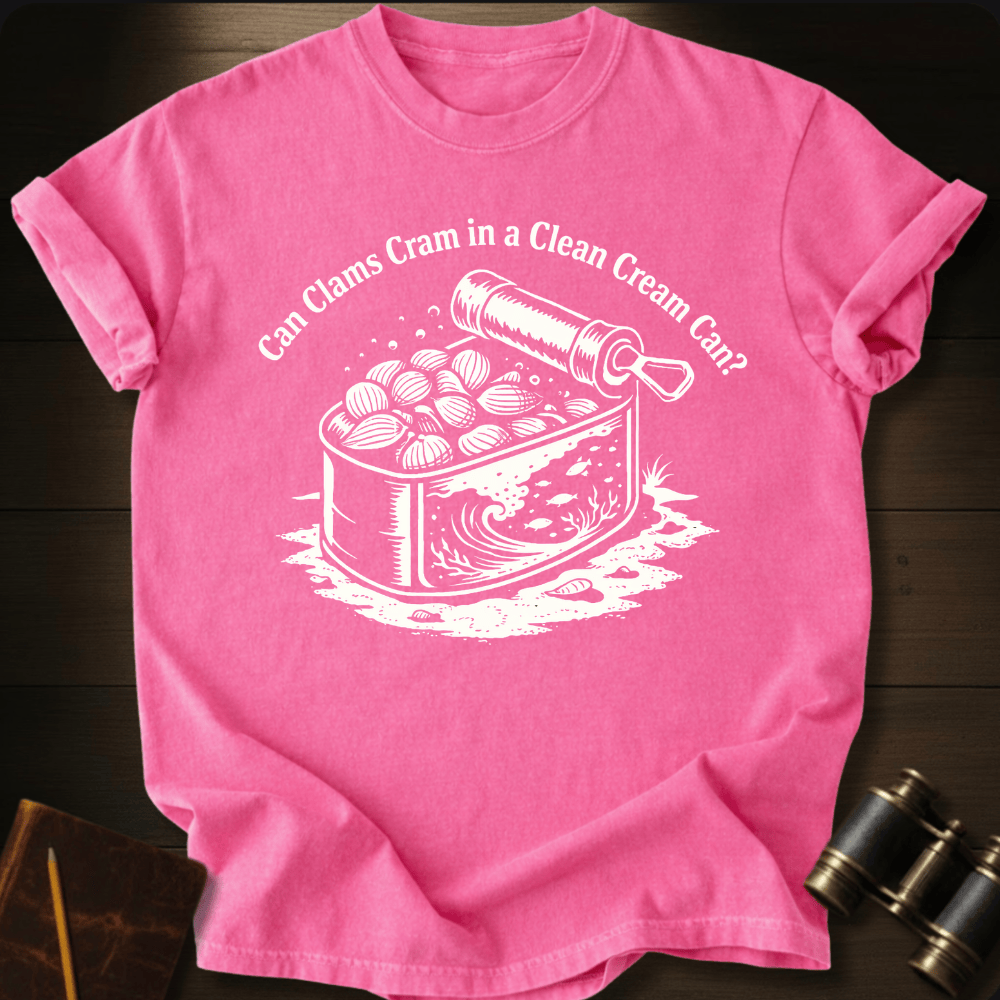 Can Clams Cram T-shirt
