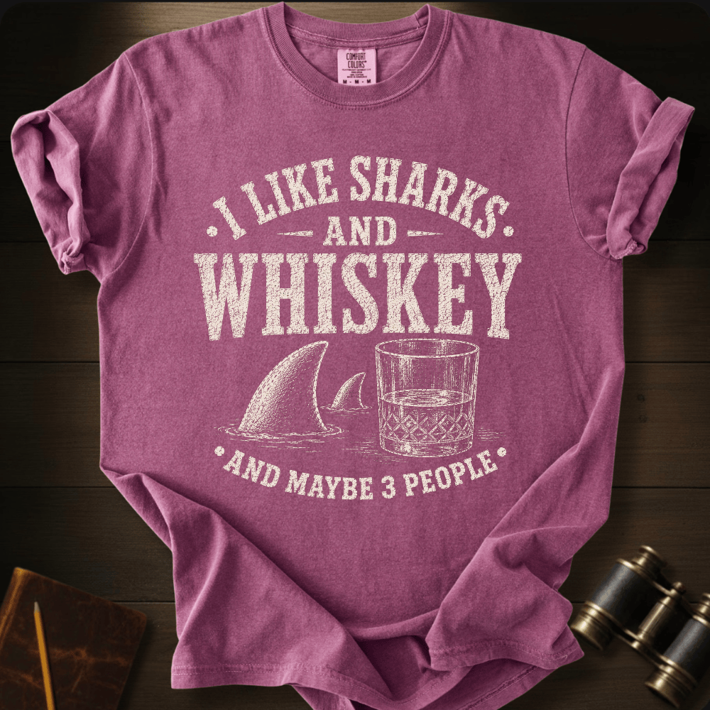 I Lile Sharks and Whiskey T-shirt