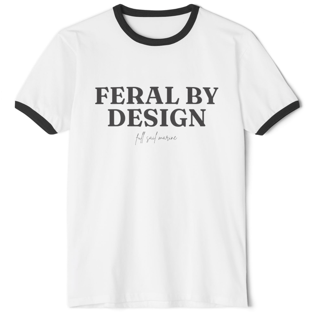 Feral By Design T-Shirt