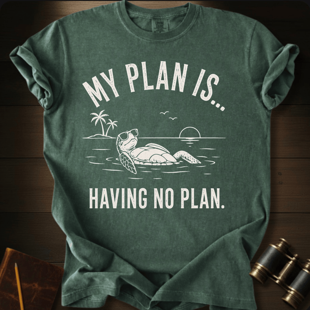 No Plan T-shirt
