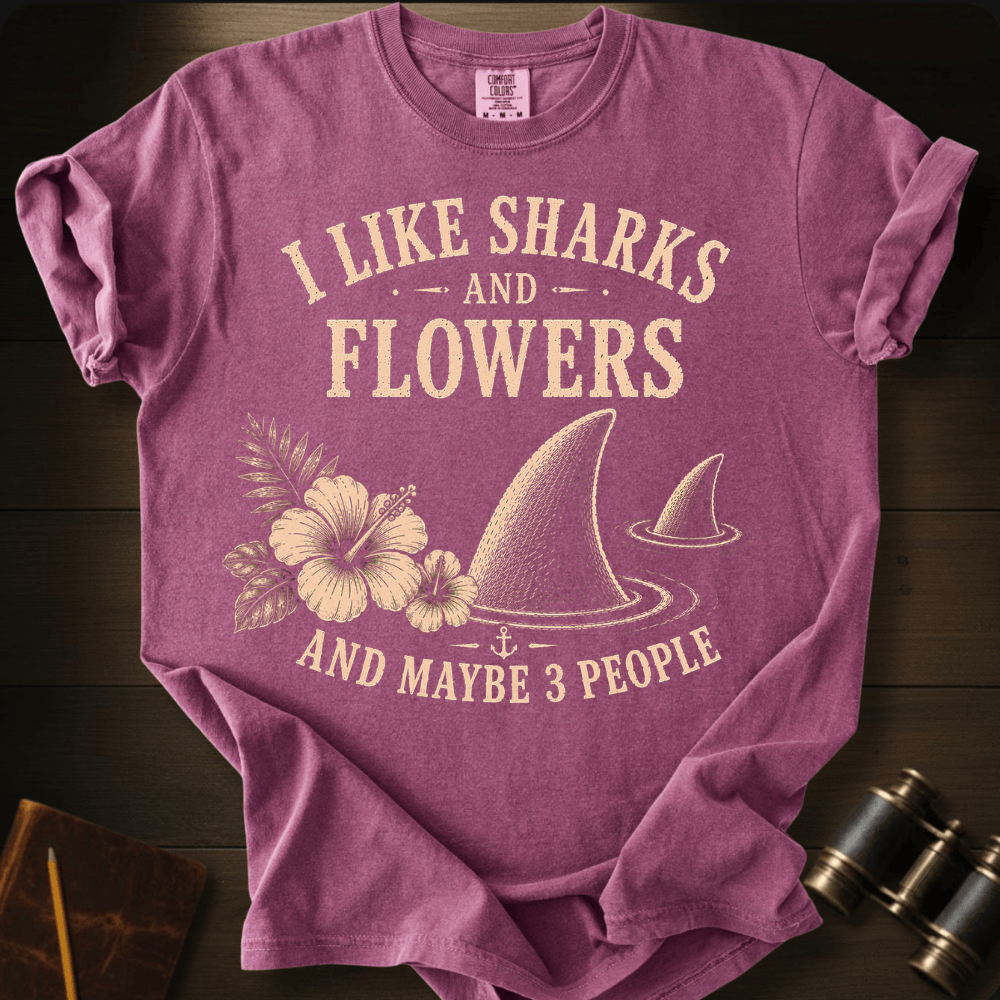 I Like Sharks and Flowers T-shirt