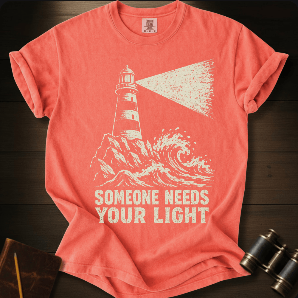 Someone Needs Your Light T-shirt