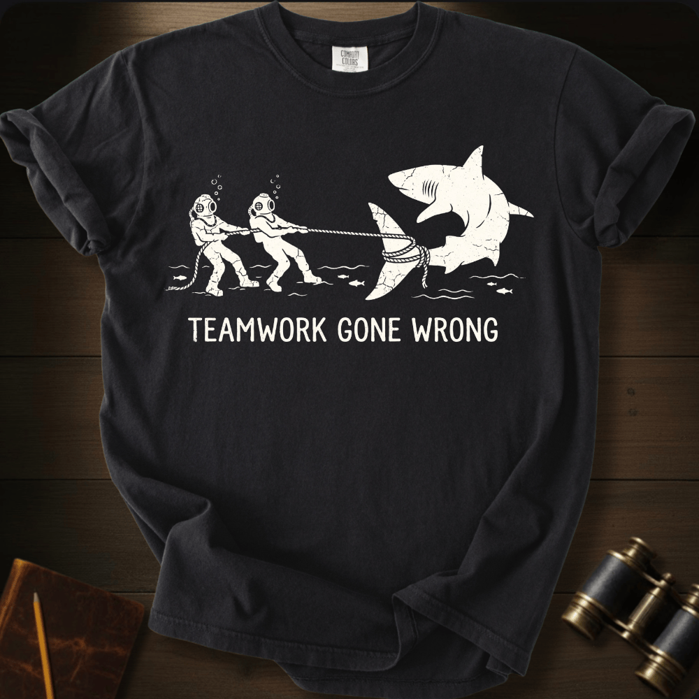 Teamwork Gone Wrong T-shirt