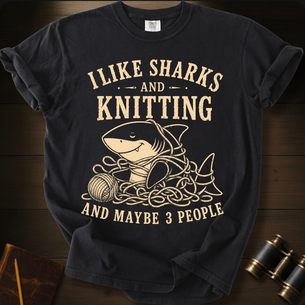 I Like Sharks and Knitting T-shirt