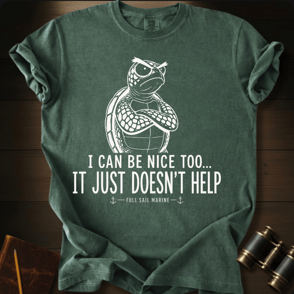 I Can Be Nice T-shirt