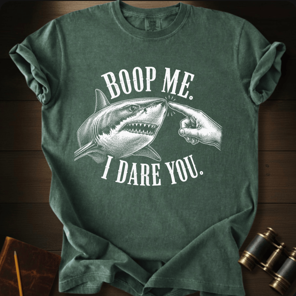 Boop Me. I Dare You. T-shirt