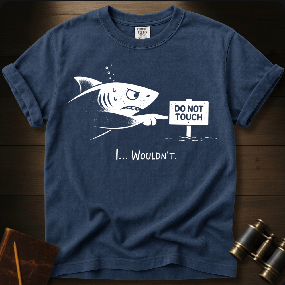 Do Not Touch T-shirt