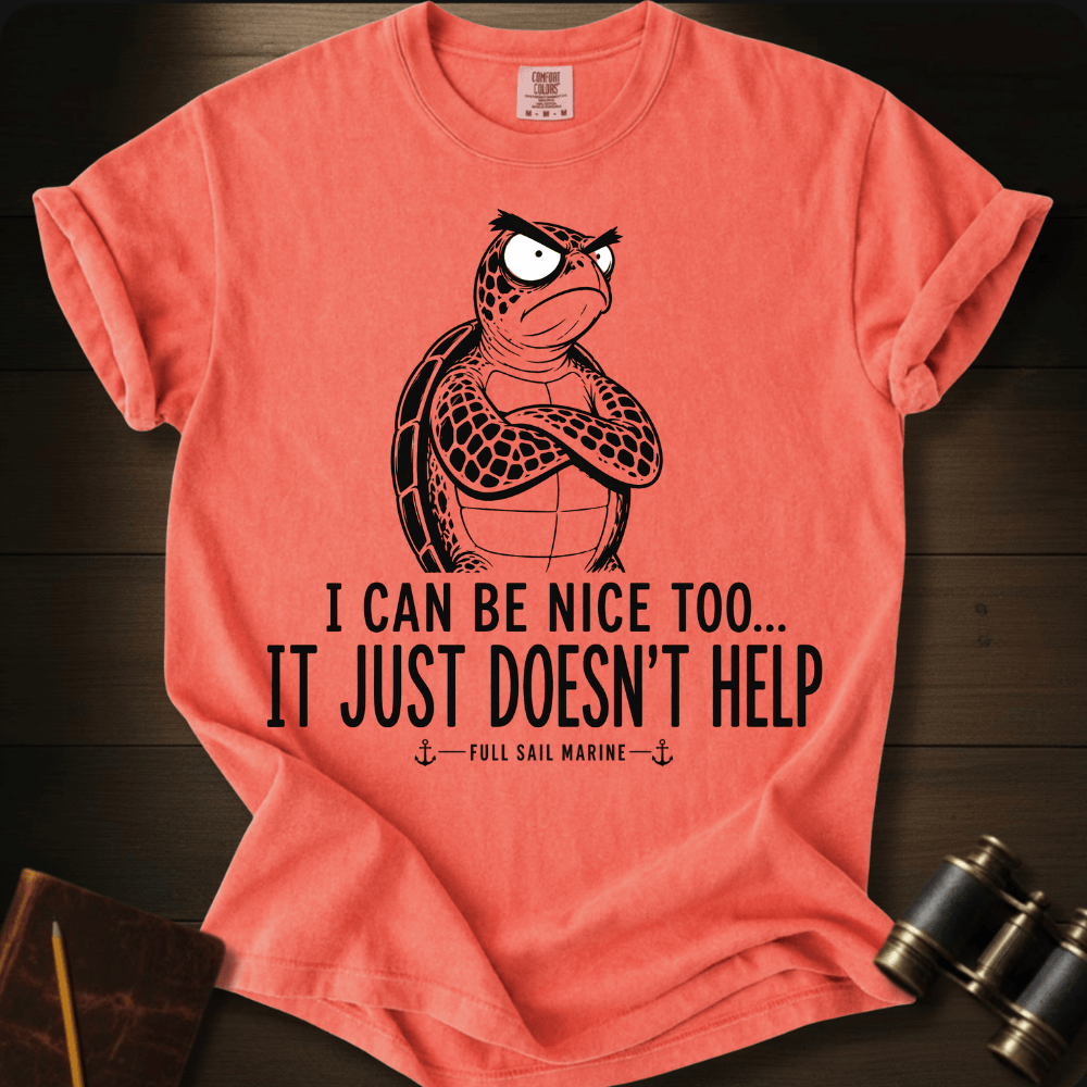 I Can Be Nice T-shirt