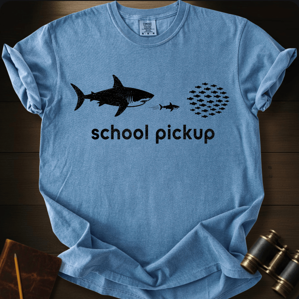 School Pickup T-shirt