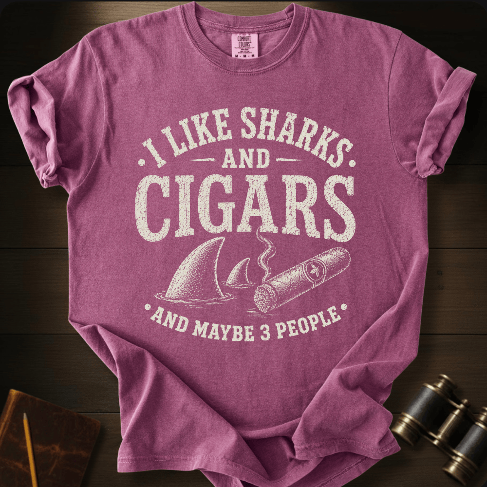 I Like Sharks and Cigars T-shirt