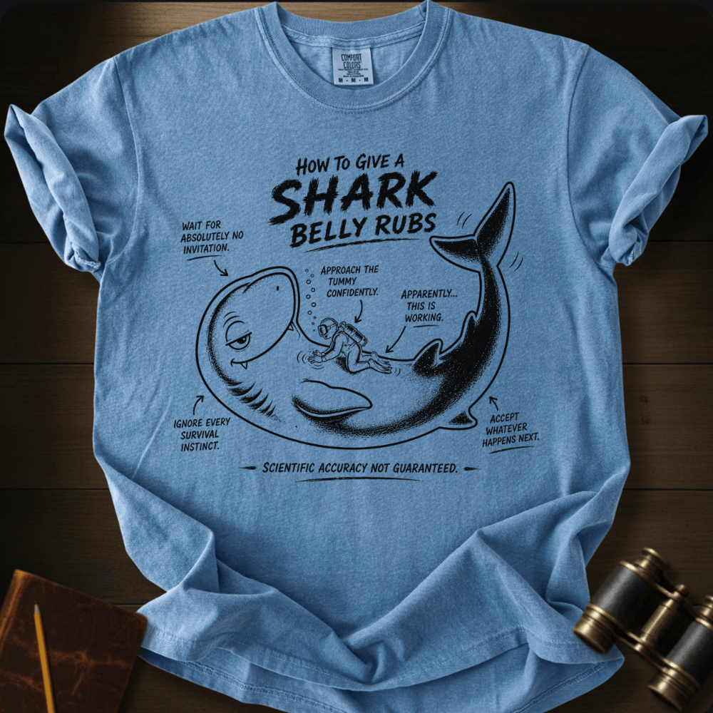 Shark Belly Rubs  T-shirt