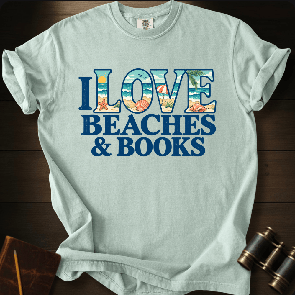 I Love Beaches and Books - T-shirt