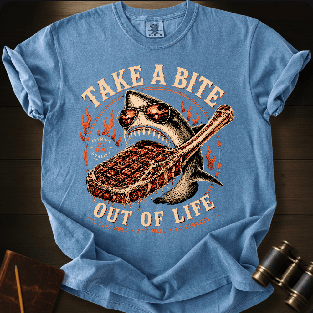 Take a Bite Out of Life T-shirt