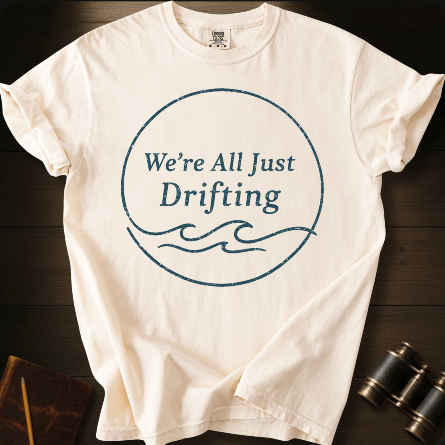 We´re All Just Drifting T-shirt