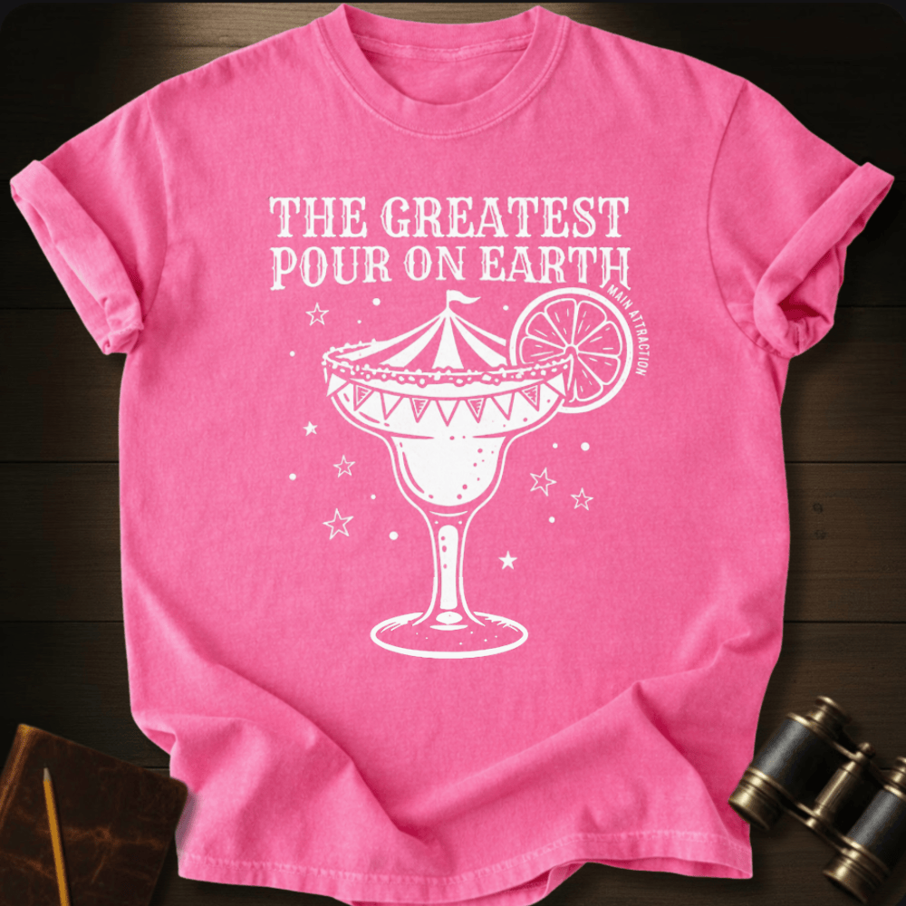 The Greatest Pour on Earth T-shirt