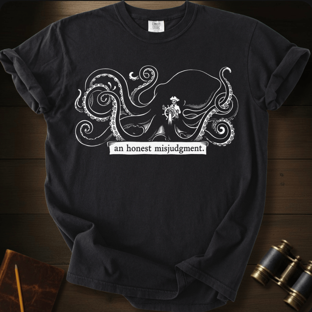 An Honest Misjudgment T-shirt