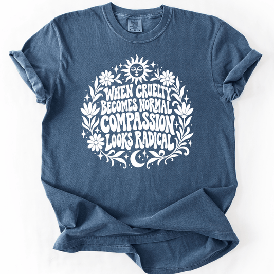 Radical Compassion T-shirt