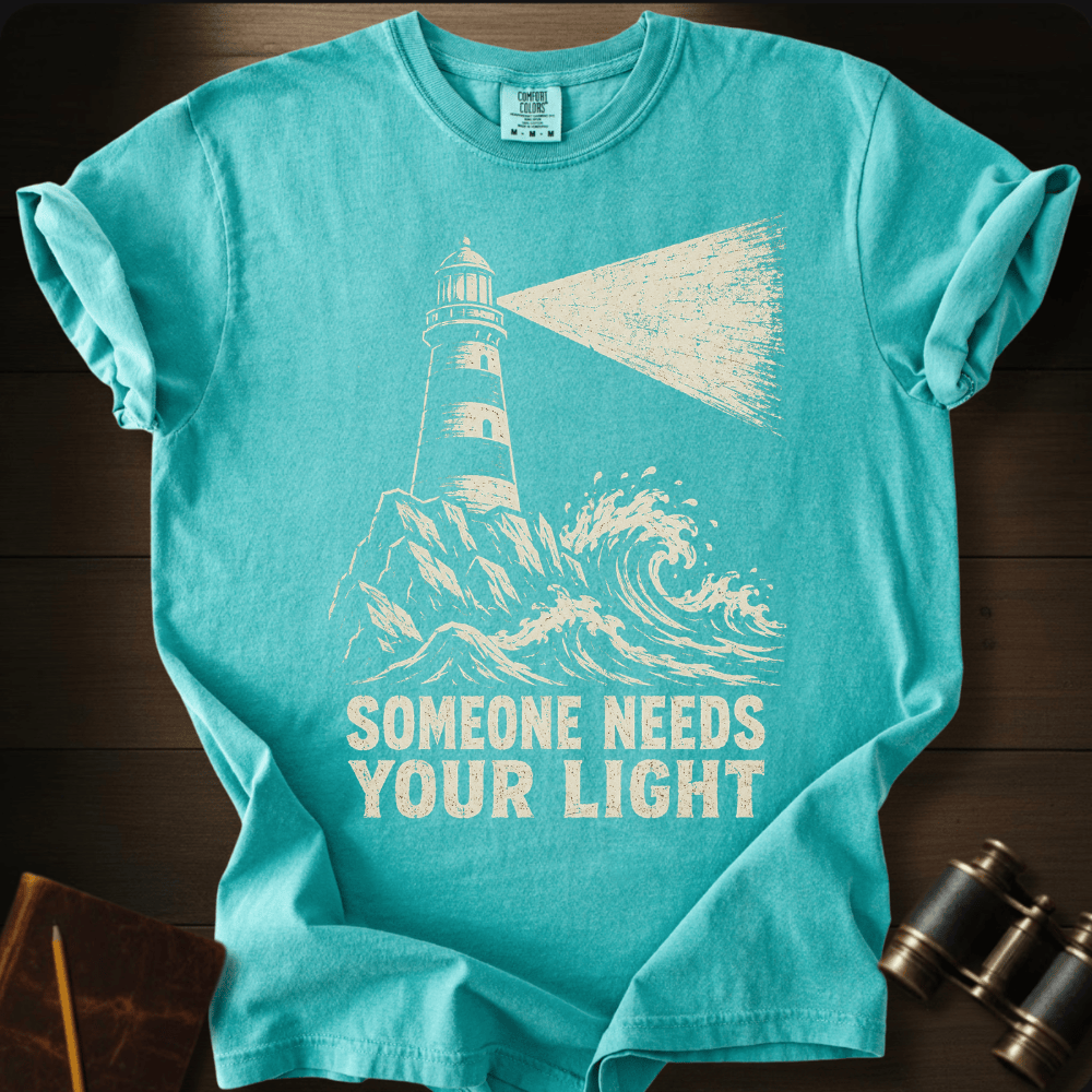Someone Needs Your Light T-shirt