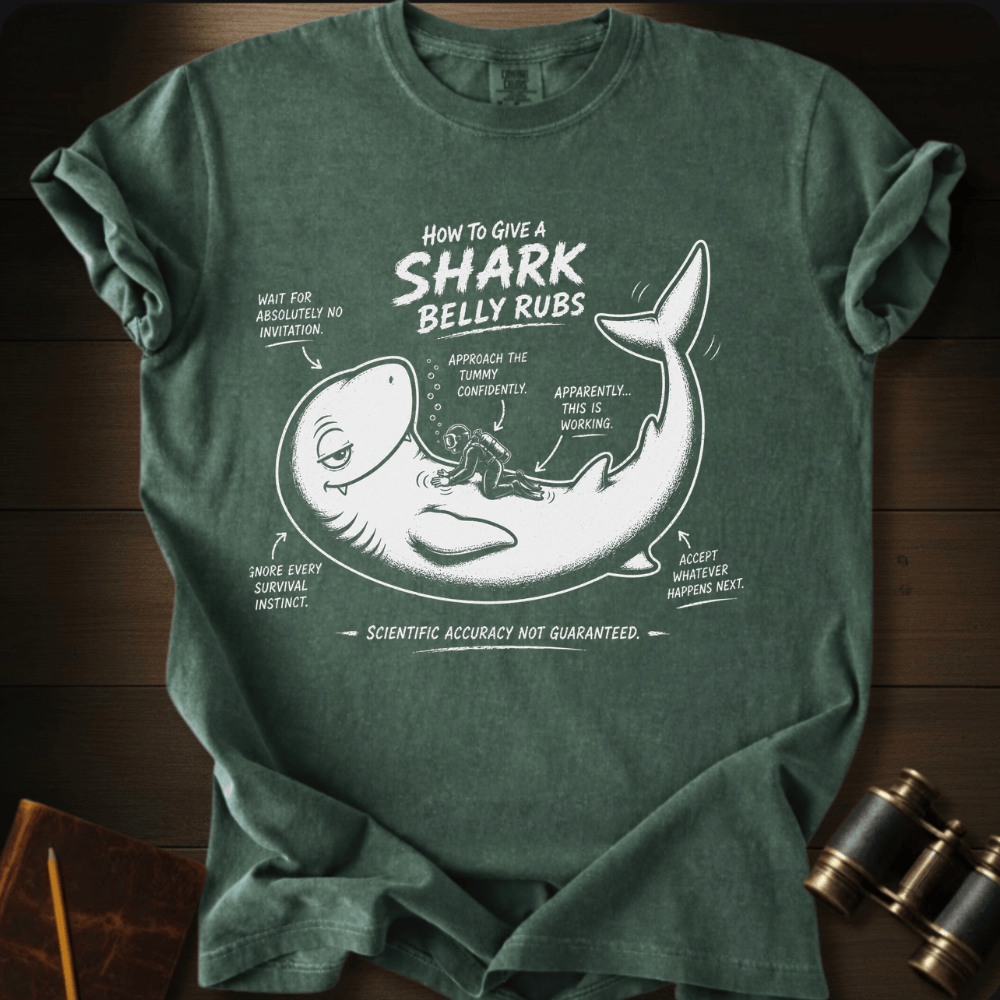 Shark Belly Rubs  T-shirt