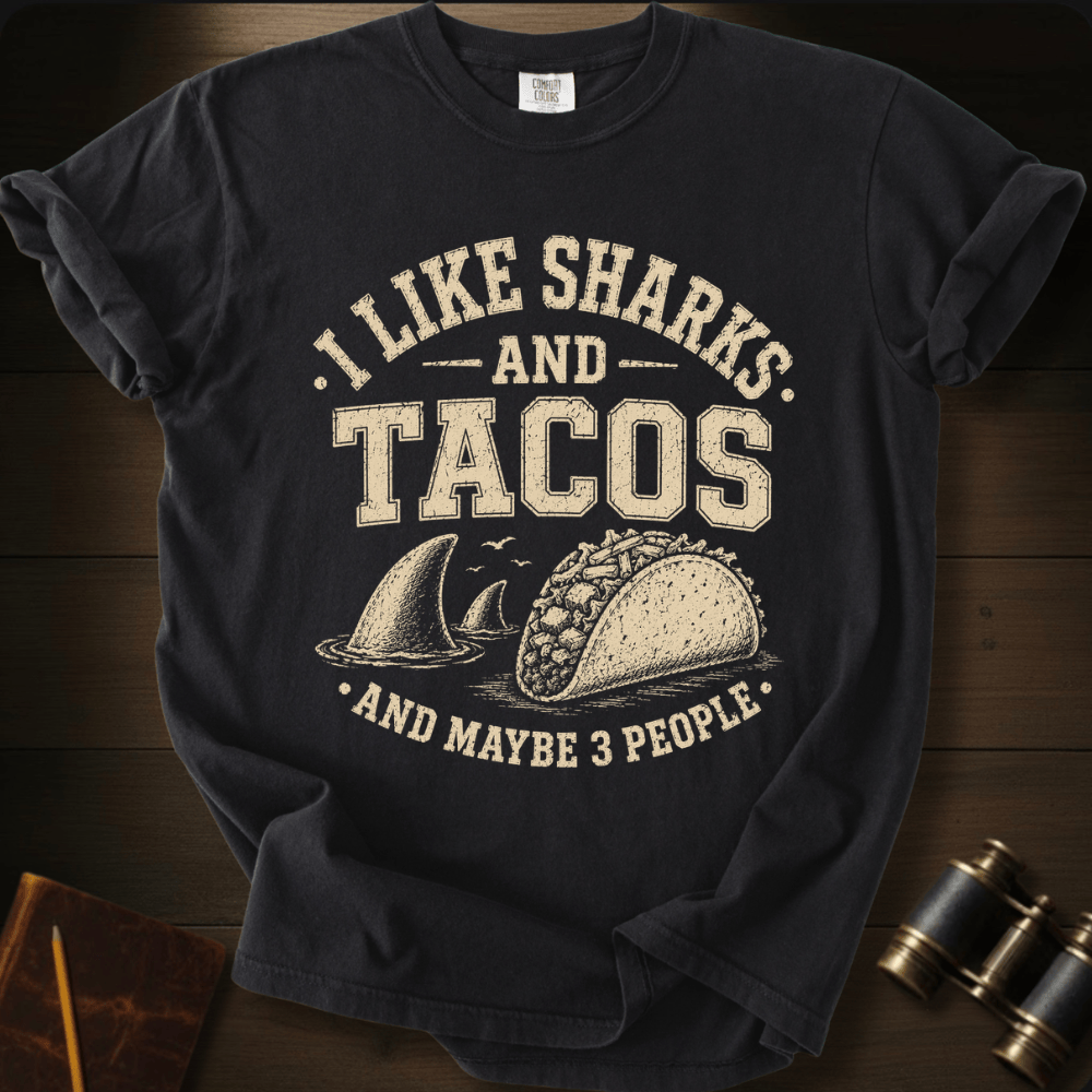 I Like Sharks and Tacos T-shirt