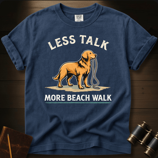 Less Talk More Beach Walk T-shirt